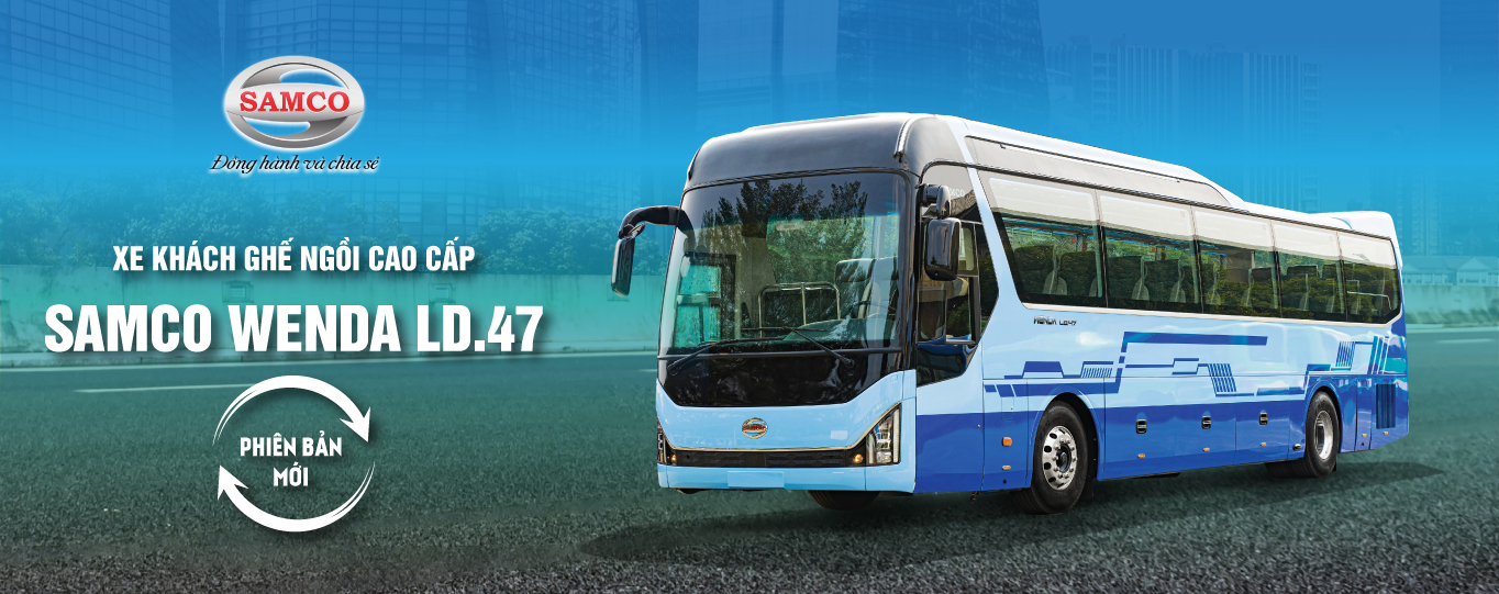 SAMCO RA MẮT DÒNG SẢN PHẨM XE KHÁCH 47 GHẾ CAO CẤP SAMCO WENDA THẾ HỆ MỚI
